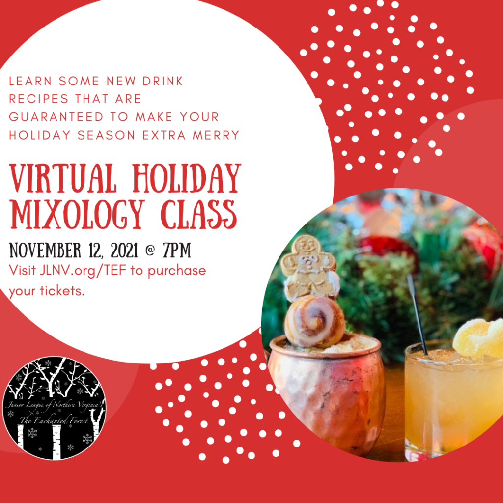 Virtual Holiday Mixology Class Junior League of Northern Virginia